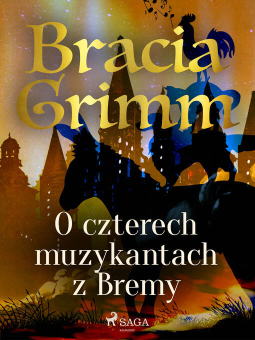Title details for O czterech muzykantach z Bremy by Bracia Grimm - Available